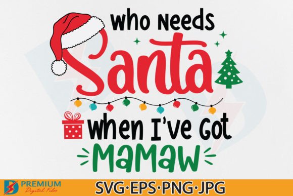 Fun Christmas Mamaw Kid SVG for Graphics and T-Shirt Designs