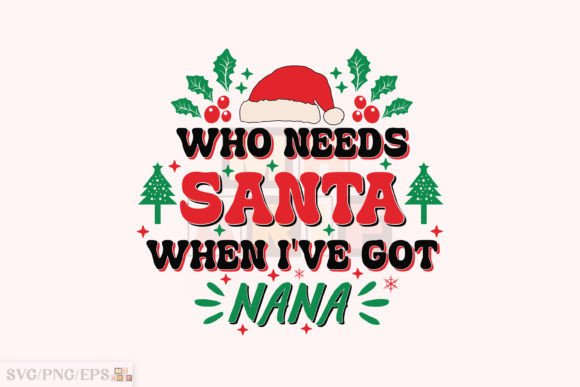 Funny Christmas Nana Kid SVG Design for Graphics and T-Shirt Designs