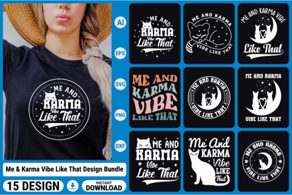 Me Karma Vibe Like That SVG Bundle Graphics for T-Shirt Designs